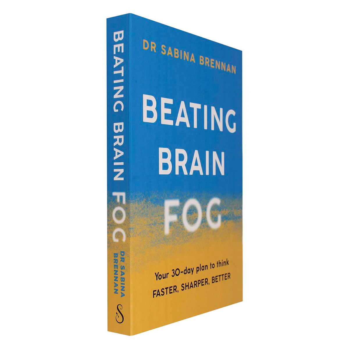 Beating Brain Fog: Your 30-Day Plan to Think Faster, Sharper, Better by Dr. Sabina Brennan - Image 3